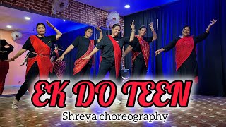 Ek Do Teen Dance Cover Shreya Choreography Baaghi 2 Jacqueline F Tiger S Disha P