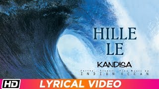 Hille Le | Lyrical Video | Indian Ocean | Kandisa chords