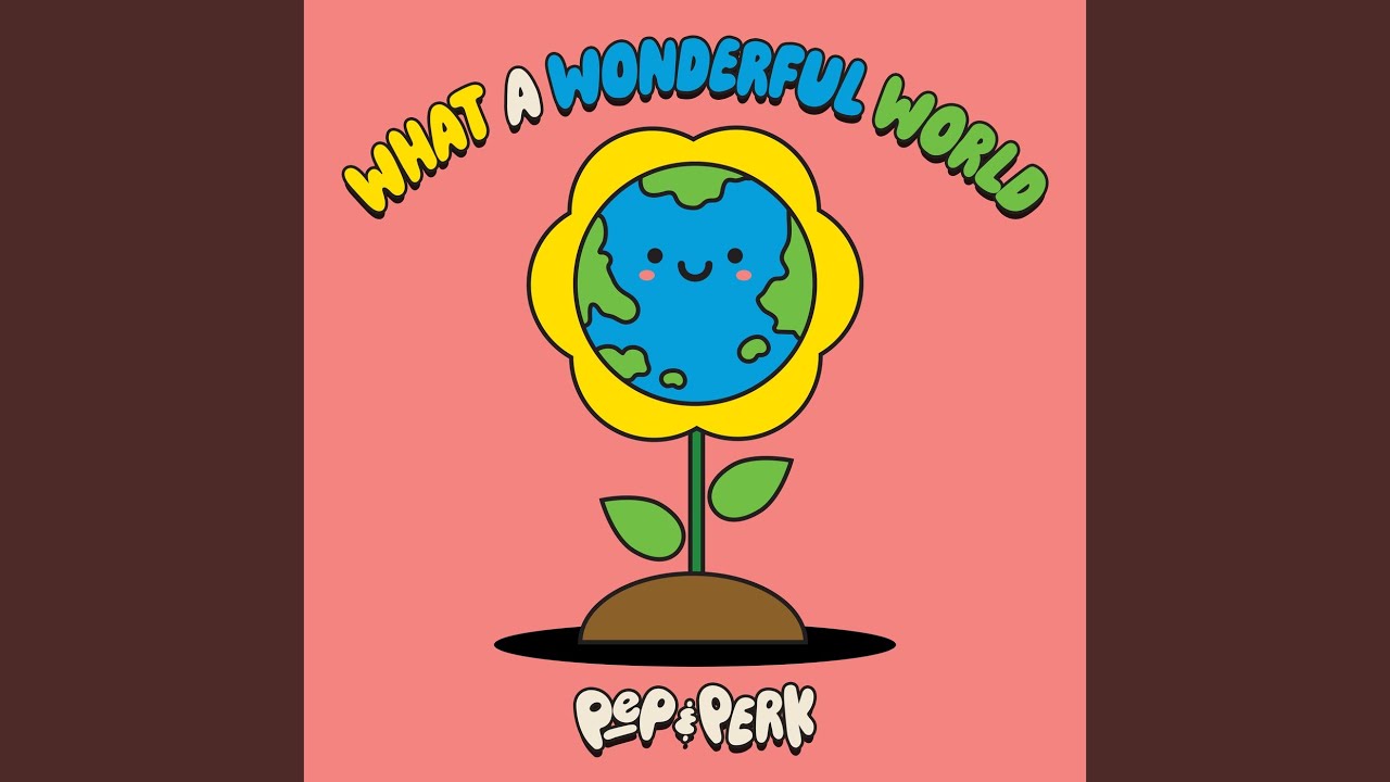 What a Wonderful World YouTube