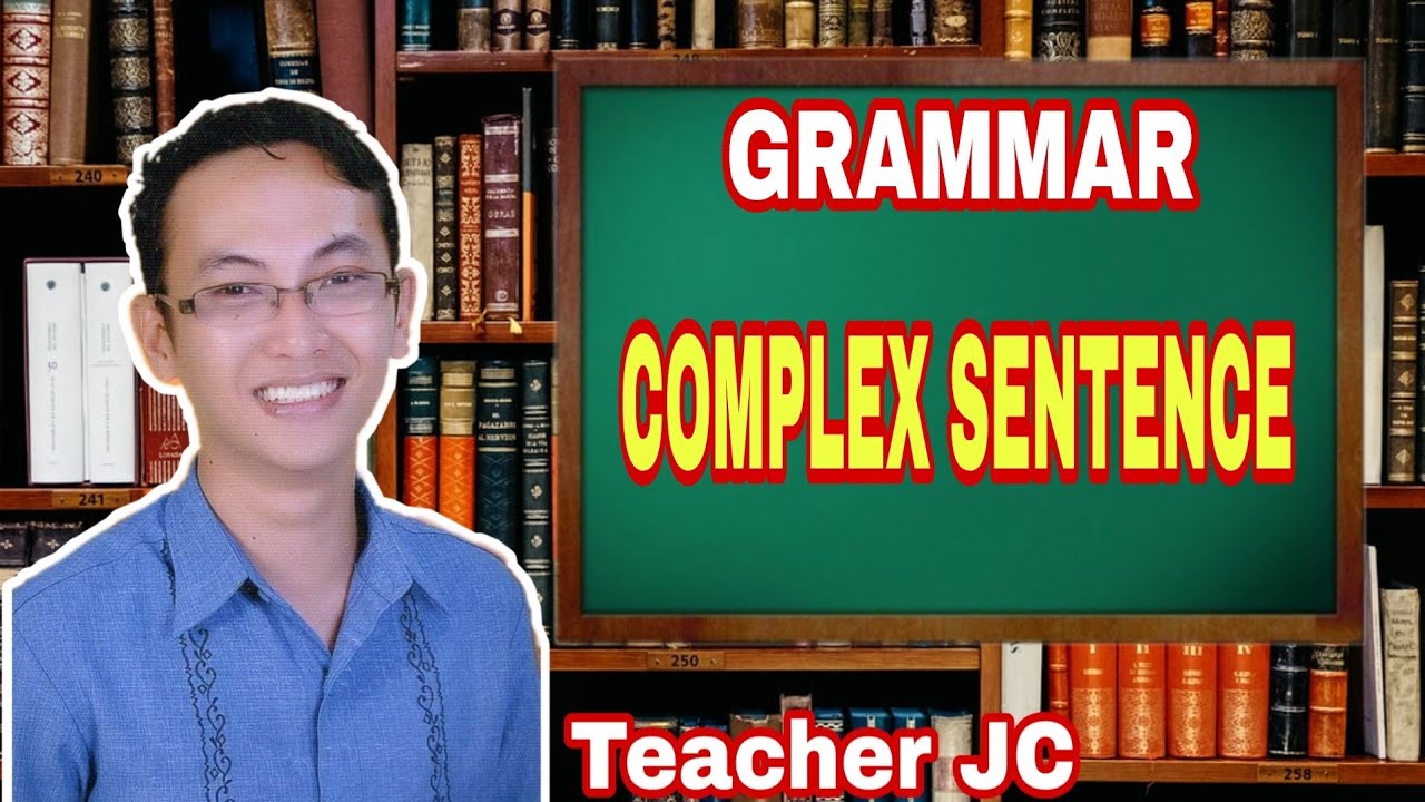 complex-sentence-english-for-kids-teacher-jc-youtube