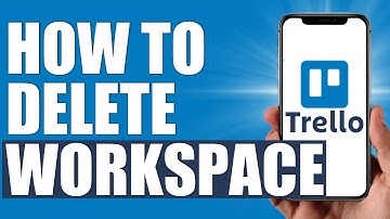 Trello Tutorial 2024 - How To Delete a Workspace in Trello