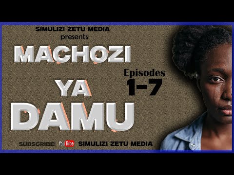 Mpya MACHOZI YA DAMU 1 7 Simulizi Ya Maisha Na Mahusiano 