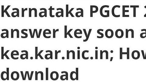 KARNATAKA PGCET 2022 ANSWER KEY RELEASED DATE OUT,HOW TO DOWNLOAD,LATEST NEWS KARNATAKA PGCET RESULT