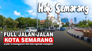 KOTA SEMARANG | IBU KOTA JAWA TENGAH