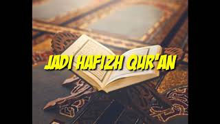 Story WA Islami Lagu Hafizh Qur'an
