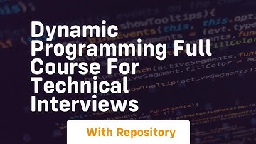 dynamic programming full course for technical interviews