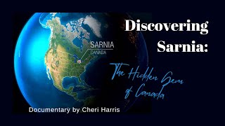 Discovering Sarnia: The Hidden Gem of Canada