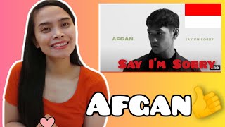 🇲🇨AFGAN|Say I'm Sorry|Filipina Reacts|Jan Dominisac