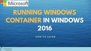 Running windows container in windows 2016