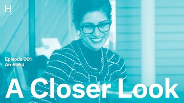 PODCAST—A Closer Look: Episode 001, Archivist