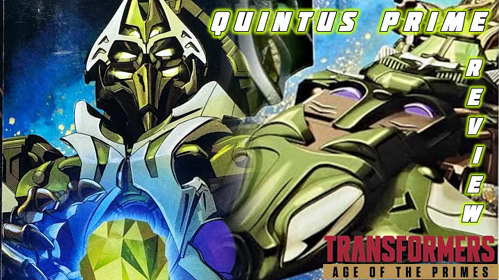 Strangely Good! Transformers Age of the Prime deluxe The Thirteen Quintus Prime 4K video review