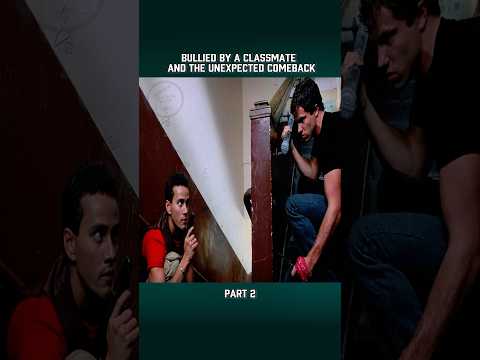 Bullied by a classmate and the unexpected comeback | ☠️🔥 #movie #stopbully #oldmovies