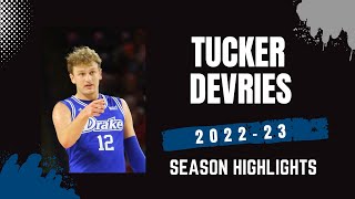 Tucker DeVries 2022-23 Drake Bulldogs Highlights