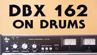 DBX 162 Drum Demo