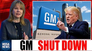 Gm Closes 5 Plants In North America Stop Production In The Us