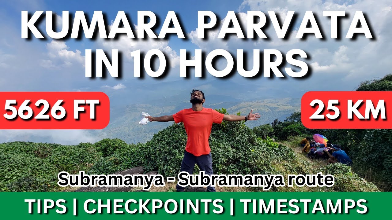 How I completed Kumara Parvata in 1 day! (COMPLETE TREK with checkpoints)