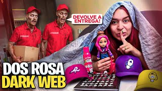 Compramos Produtos Dos Rosa Na Dark Webera Amaldiçoado?