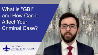 What does GBI mean when charged with a crime?