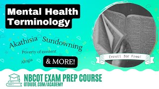Mental Health Terminology  WATCH FIRST! | NBCOT Exam Prep Course — OT Dude Academy