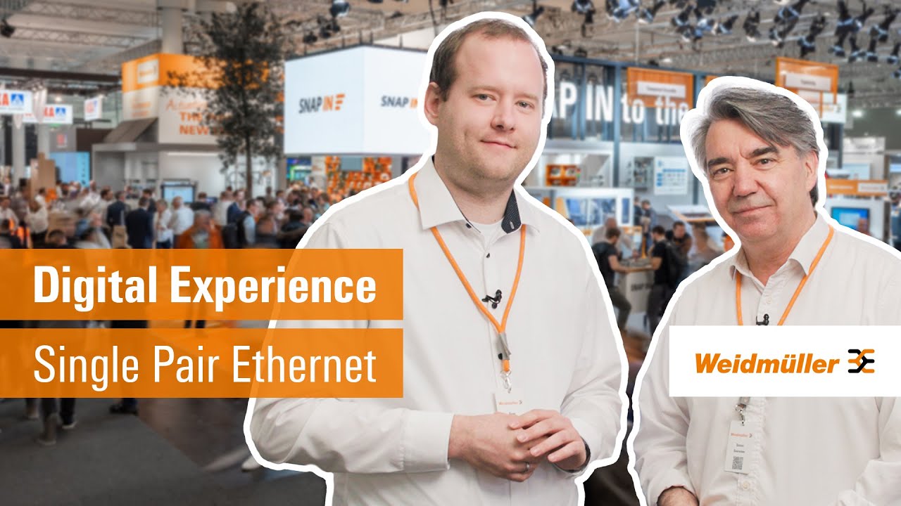 Digital Experience - Single Pair Ethernet - The network infrastructure for the Industrial IoT