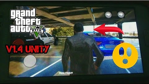 Gta 5 unity v1.4 apk||download link in description! ||download now!