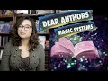 Dear Authors... Magic Systems