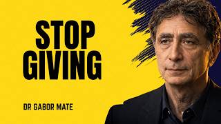 What Happens When an Empath Finally Gets Tired of Giving || DR.GABOR MATE