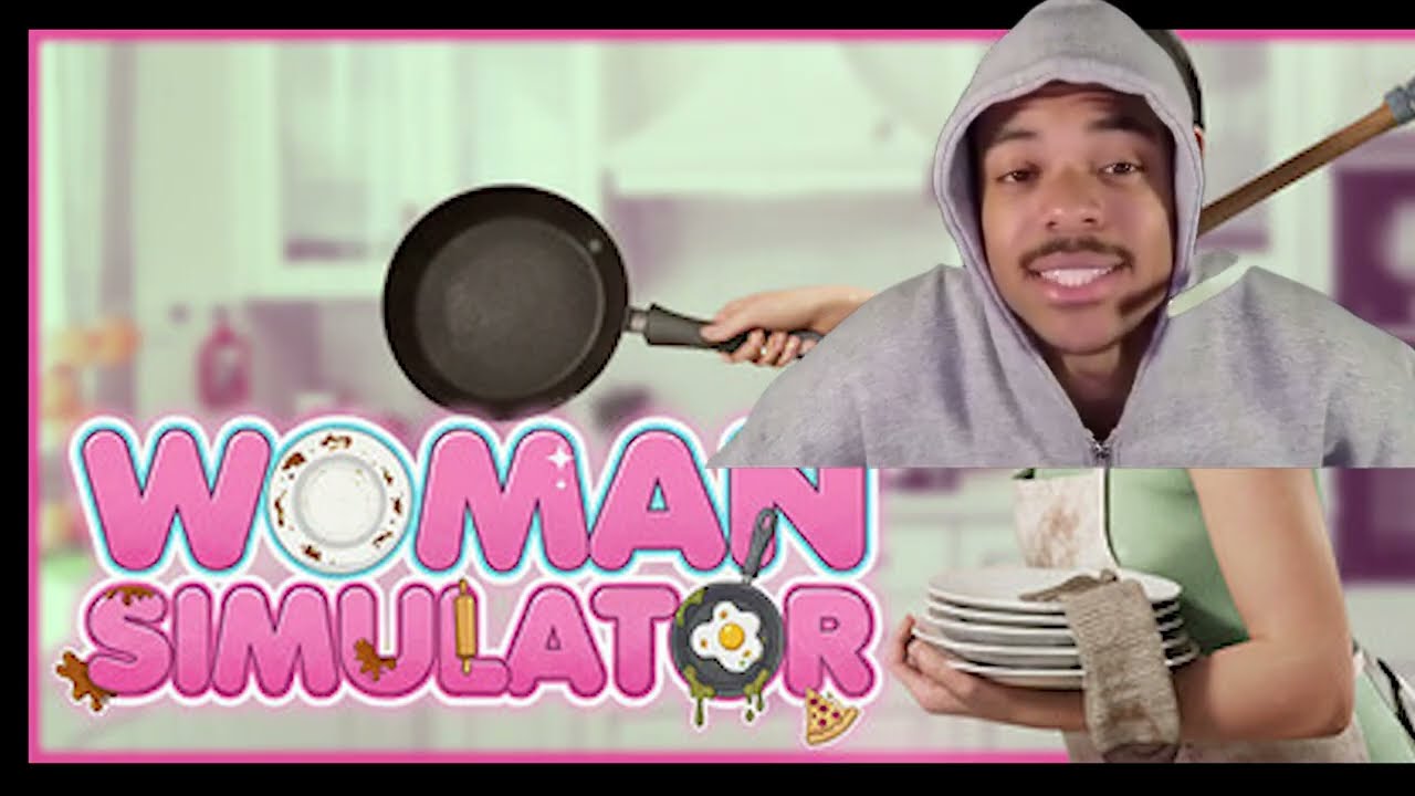 Woman Simulator