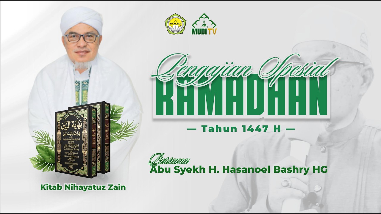 Pengajian KItab Nihazatuzzain Spesial Ramadhan 1447 H | Bersama ABU MUDI