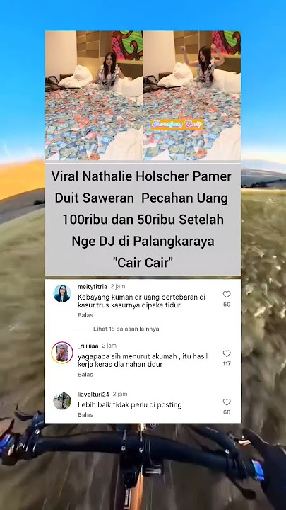 Viral #nathalieholscer Pamer Duit Saweran Pecahan Uang 100 Ribu dan 50 Ribu Setelah Ngeh DJ #fyp