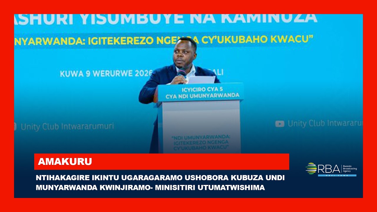 Ntihakagire ikintu ugaragaramo ushobora kubuza undi Munyarwanda kwinjiramo- Minisitiri Utumatwishima