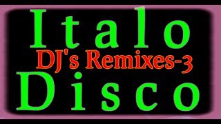 Italo Disco - Dj's Remixes-3