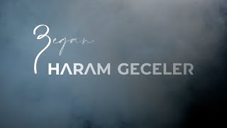 Began - Haram Geceler I Konser