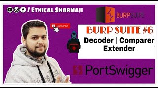 Burp Suite #6 Decoder, Comparer and Extender | Final Video
