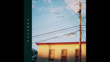 Vansire - Angel Youth (Full Album)