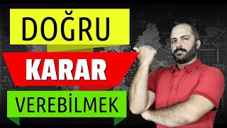 DOĞRU KARAR VERMEK - 4 MANTIK SORUSU UYGULAMALI