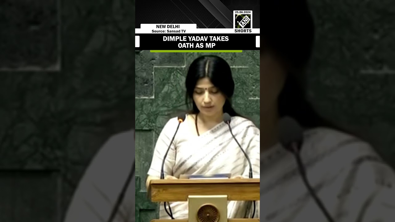 Dimple Yadav takes oath as Member of Parliament at 18th Lok Sabha session