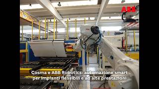 Cosma e ABB Robotics: automazione smart per impianti flessibili e ad alte prestazioni