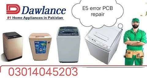 how to dawlance  automatic washing machine  E5 error repair
