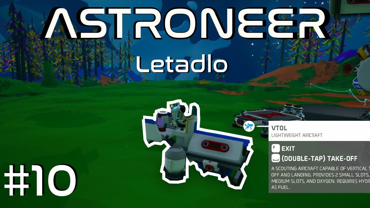Astroneer #10 | VTOL - LETADLO !!! 🪐🌏🌑 {CZ/SK} - YouTube