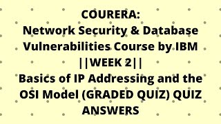 COURSERA : Network Security & Database Vulnerabilities Course by IBM|| WEEK 2 || GRADED QUIZ ANSWERS