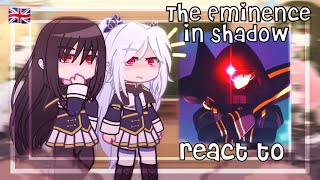 The Eminence in Shadow react to Cid Kagenou | Gacha Club