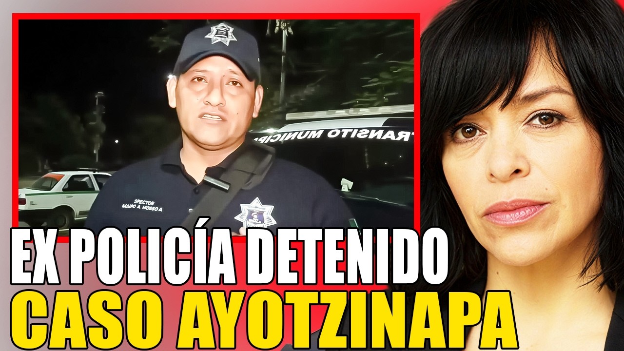 ANABEL HERNÁNDEZ REVELA: EX POLICÍA DETENIDO POR AYOTZINAPA – SU CASA ERA BASE DE GUERREROS UNIDOS