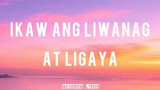 Ikaw Ang Liwanag At Ligaya