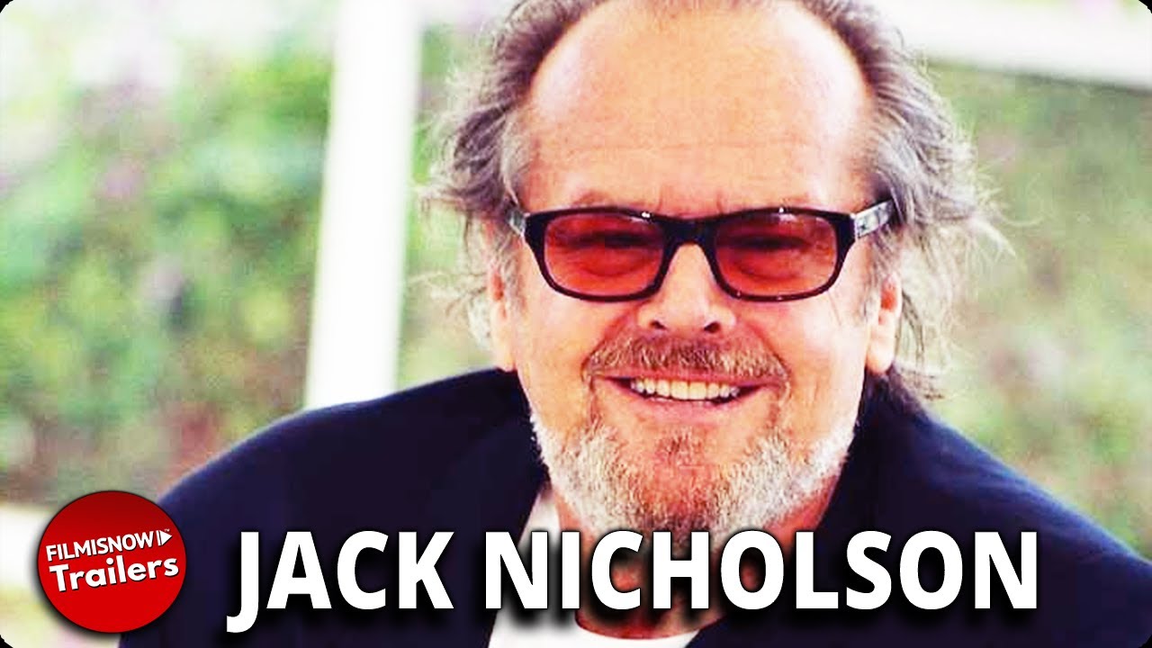 JACK NICHOLSON Best Movies Trailer Compilation - YouTube