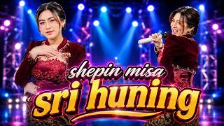SHEPIN MISA - SRI HUNING | Versi Paling Syahdu & Bikin Baper Parah! 😭🎵