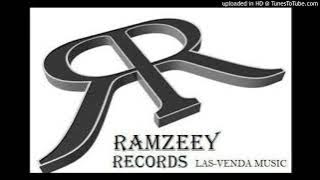 Ramzeey - Ria vha ofhisa ft Racha Kill, Crazy Frazer