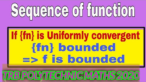 POLYTECHNIC TRB MATHS -2020- REAL ANALYSIS || UNIFORMLY CONVERGENCE||