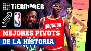 TIER LIST: MEJORES PÍVOTS DE LA HISTORIA NBA