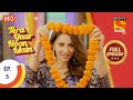 Tera Yaar Hoon Main - Ep 5 - Full Episode - 4th September 2020